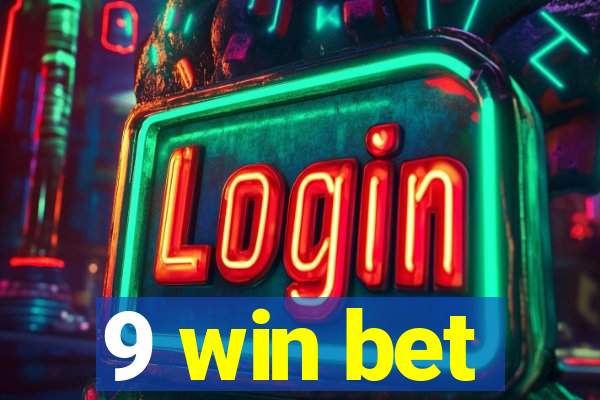 9 win bet